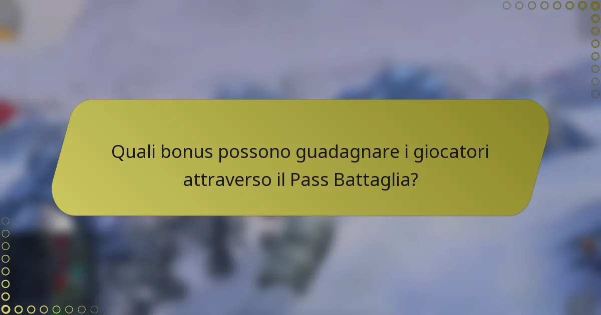 Quali bonus possono guadagnare i giocatori attraverso il Pass Battaglia?